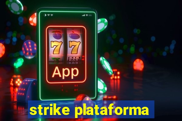 strike plataforma